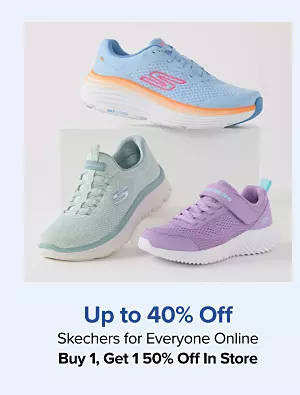 Up to 40% off Skechers for everyone online. Buy one, get one 50% off in store. Shop now. Various pairs of sneakers.