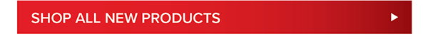 SHOP ALL NEW PRODUCTS >