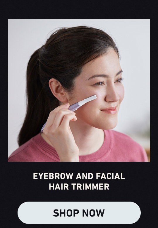 Gentle Eyebrow and Facial Hair Trimmer. Shop now (Clickable Link).