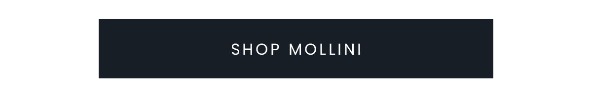 SHOP MOLLINI