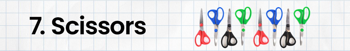 7. Scissors