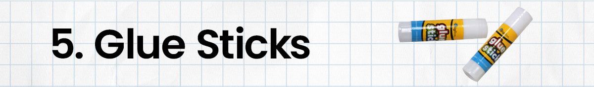 5. Glue Sticks