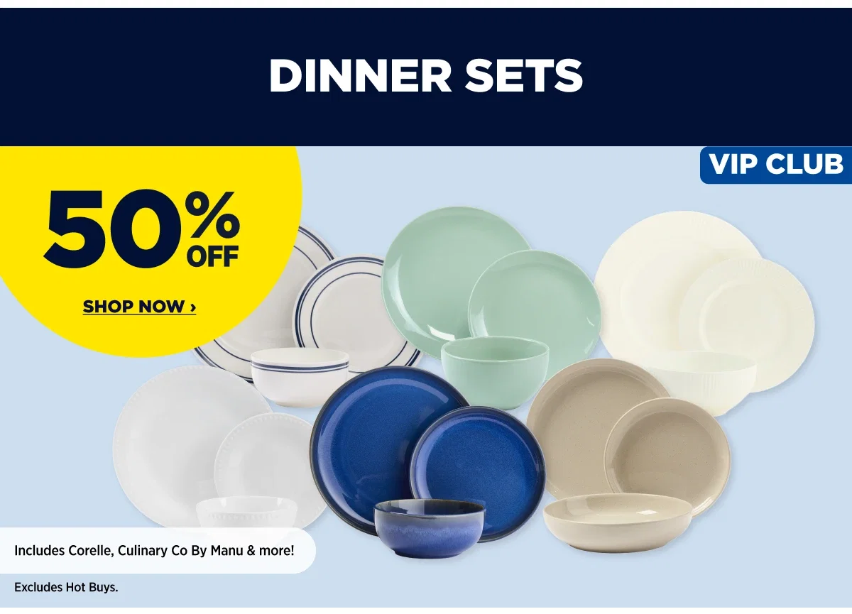 VIP 50%off Dinnerware Sets