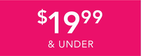 $19.99 + under
