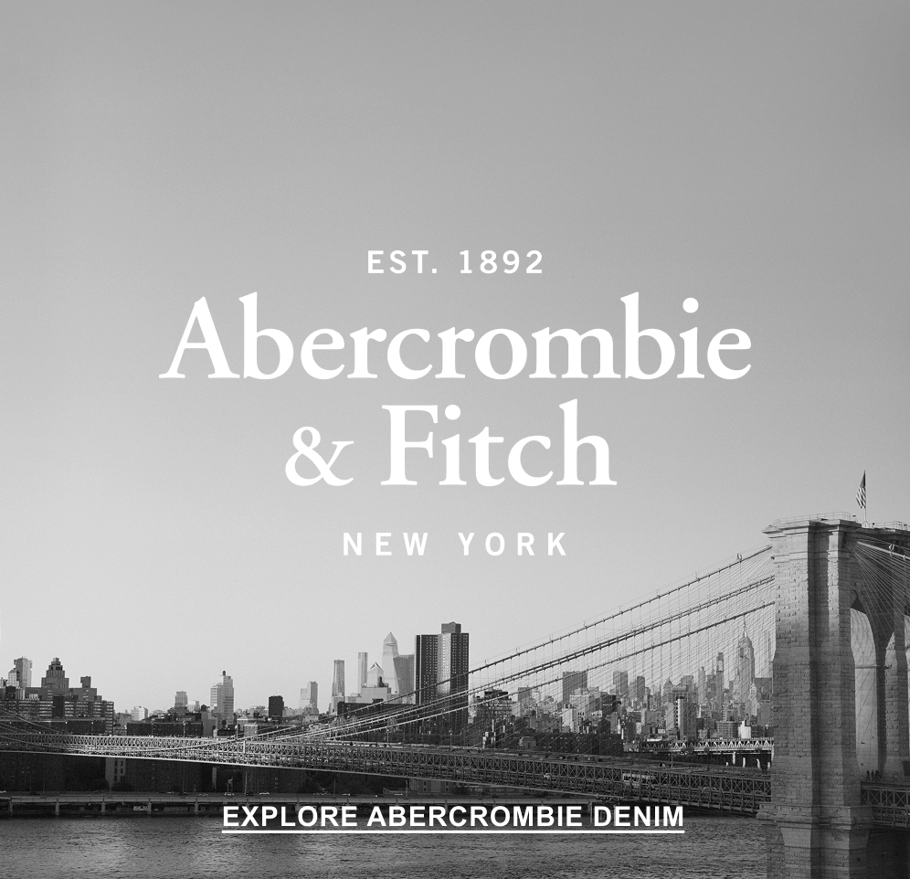 EXPLORE ABERCROMBIE DENIM