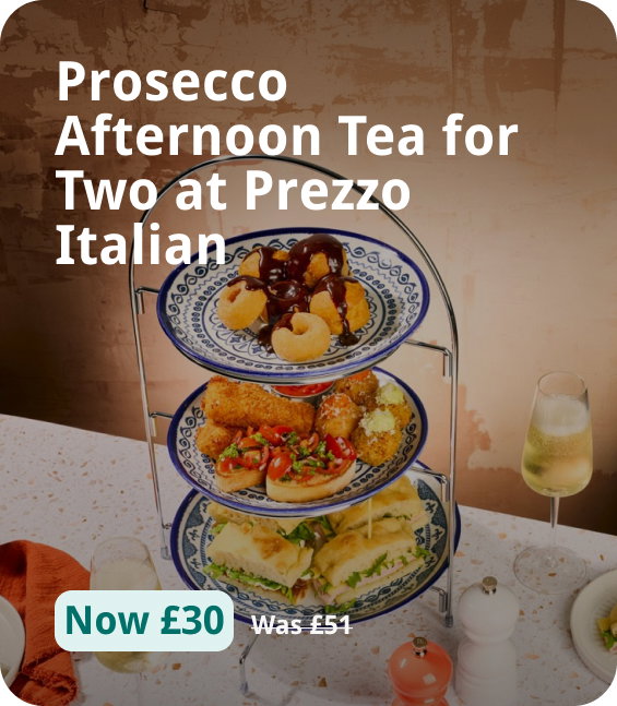 Prosecco Afternoon Tea for Two at Prezzo Italian