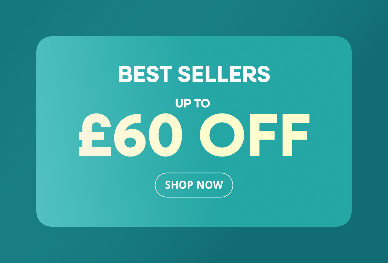 Best sellers. Up to £60 off