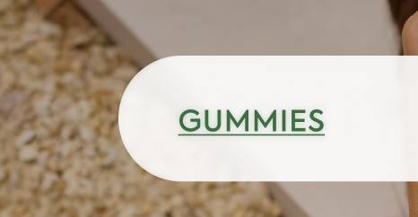 Gummies