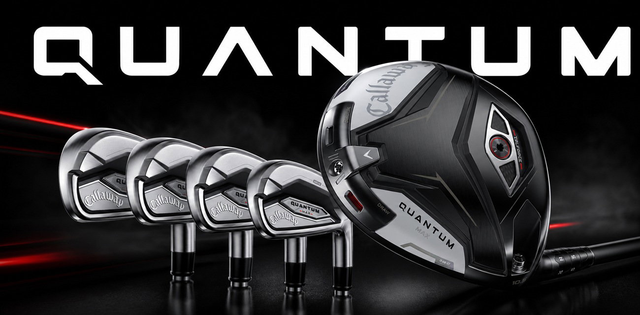 Callaway Quantum driver and irons