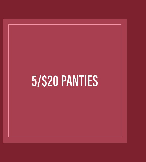 5/$20 Panties