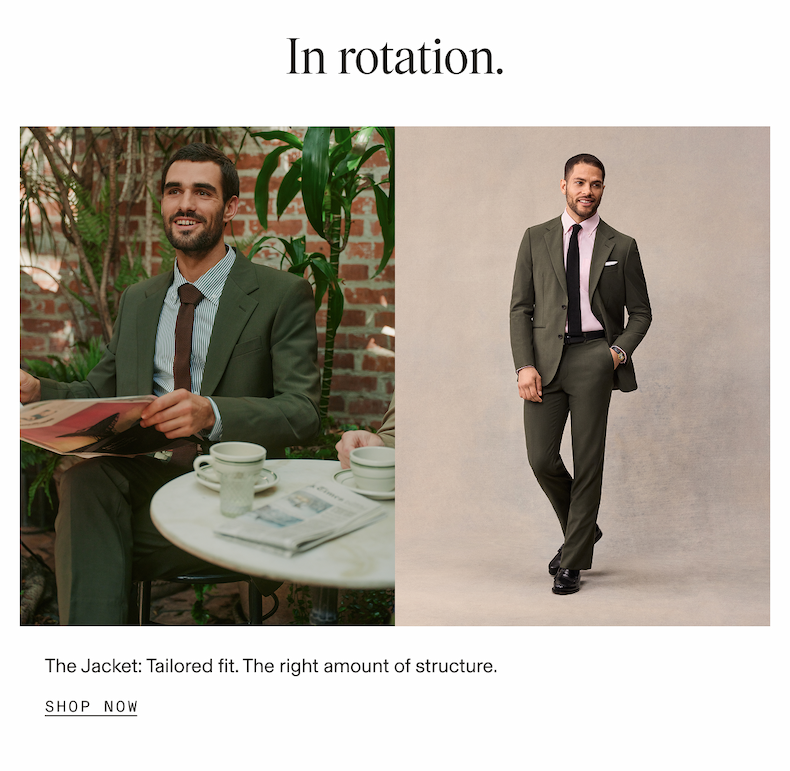 Heading reads: In rotation. Below it, a split-layout image: on the left, a man in an olive suit, striped shirt, and brown knit tie sits at an outdoor table with a plant-filled brick backdrop; on the right, the same man stands full-length in the olive suit with a pink shirt and black tie against a tan backdrop. Text below reads: The Jacket: Tailored fit. The right amount of structure. SHOP NOW