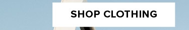 SHOP CLOTHING