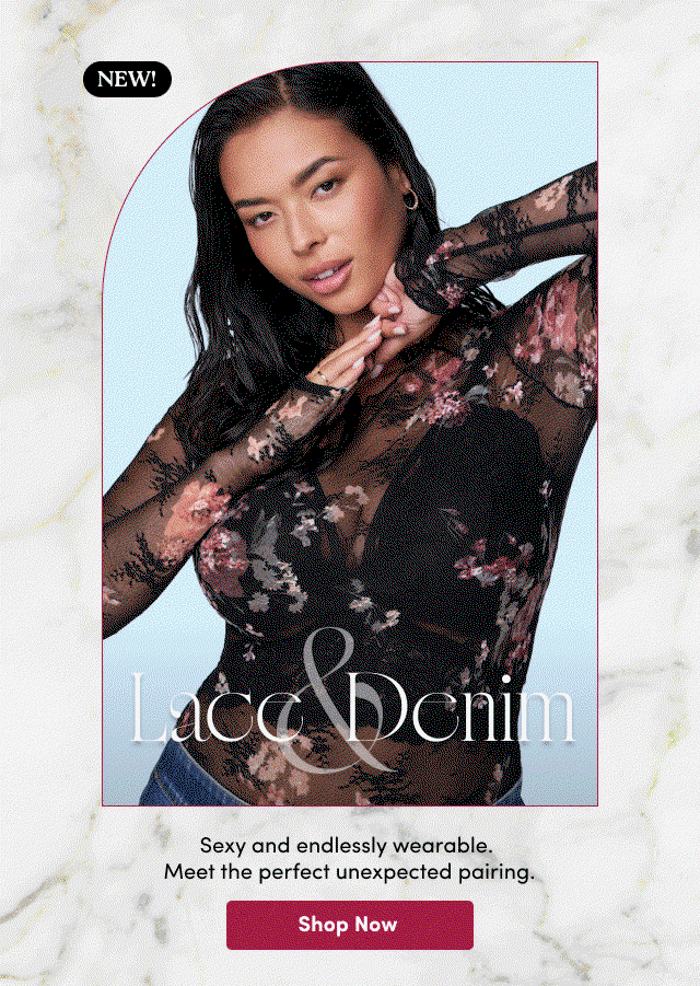 NEW! | Lack & Denim | Sexy and endlessly wearable. | Meet the perfect unexpected pairing. | Shop Now >