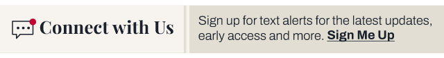 Connect with us - sign up for text alerts