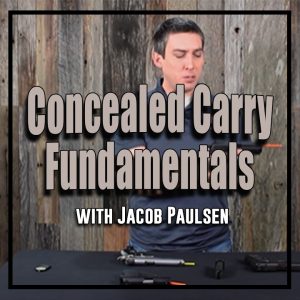 Concealed Carry Fundamentals