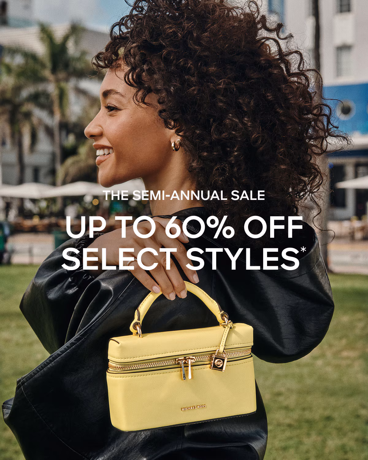The Semi-Annual Sale Up to 60% Off Select Styles*