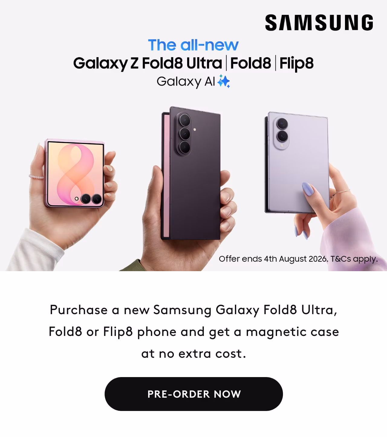 Samsung. All-new Galaxy Z Fold8 Ultra, Fold8, Flip8. Pre-order now