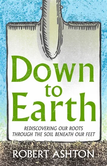 Down to Earth, by Robert Ashton