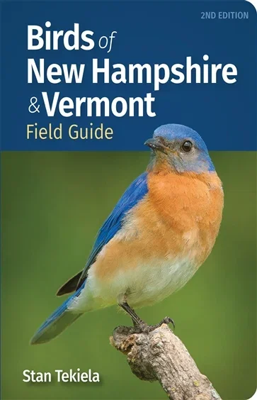 Birds of New Hampshire & Vermont Field Guide, by Stan Tekiela