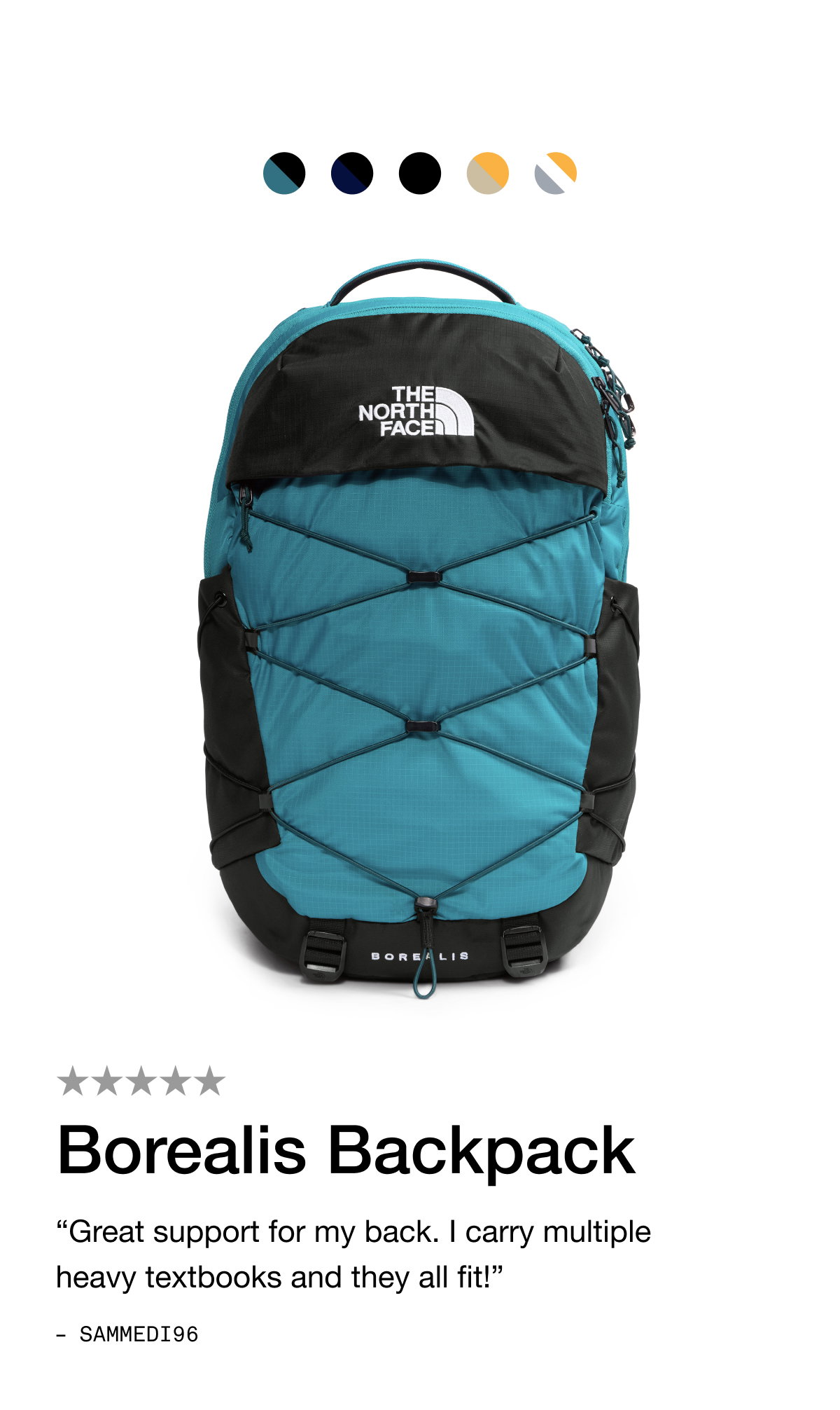 Borealis Backpack “Great support for my back. I carry multiple heavy textbooks and they all fit!” – SamMedi96