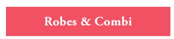 Robes, combinaisons et combishorts