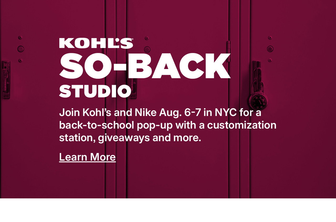 kohl's so-back studio. learn more.