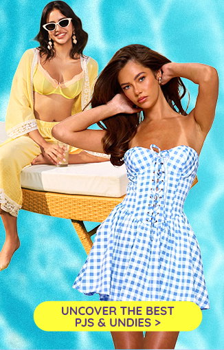 UNCOVER THE BEST PJS & UNDIES
