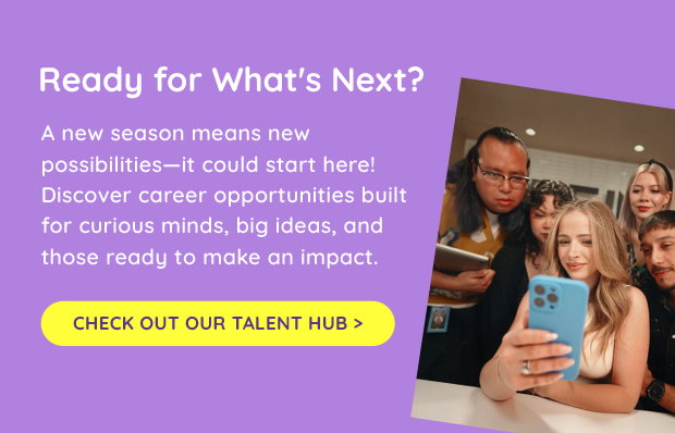 CHECK OUT OUR TALENT HUB