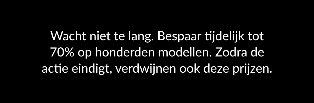 Bespaar tot 70%