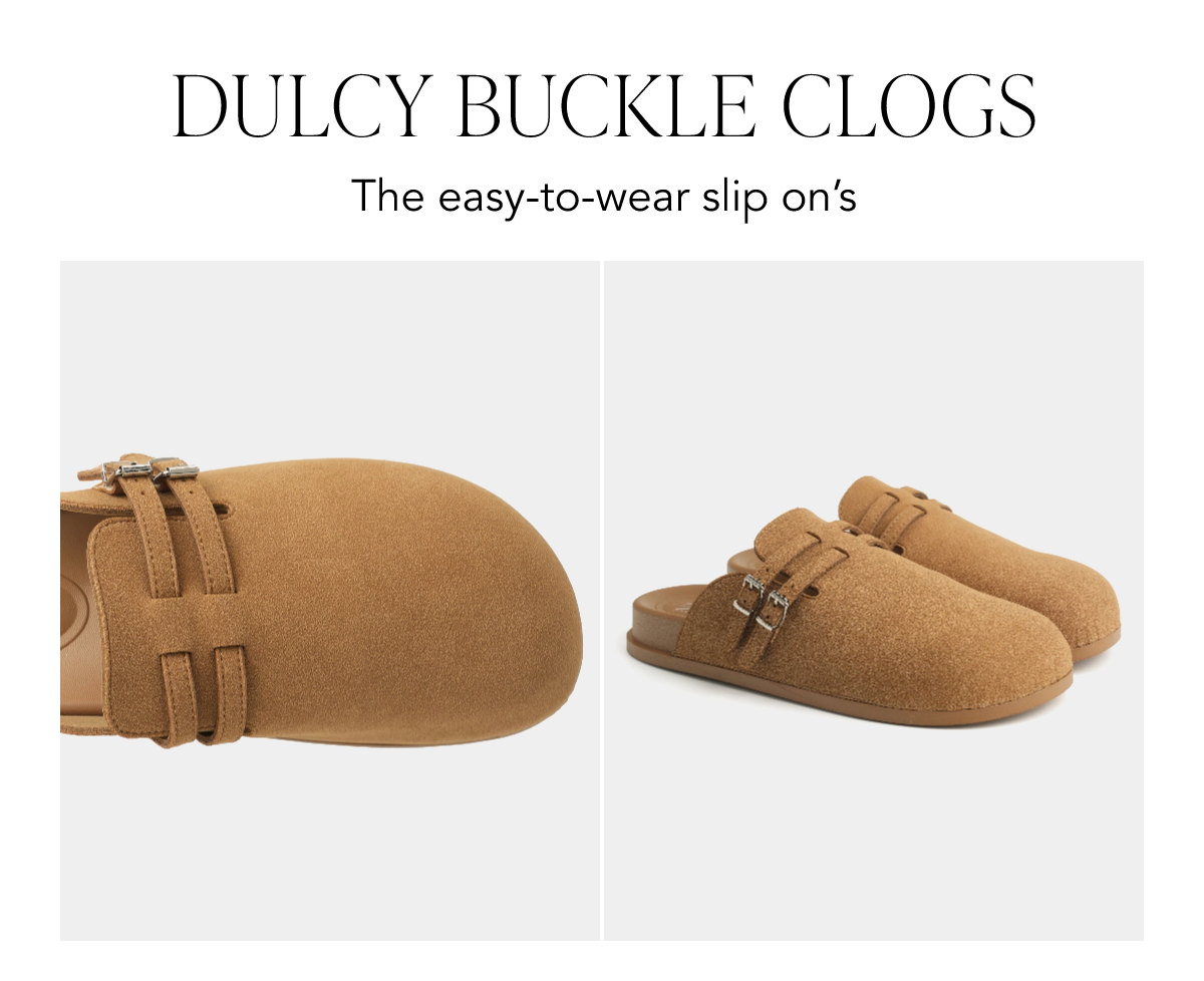 Dulcy Buckle Clogs. The easy-to-wear slip ons.