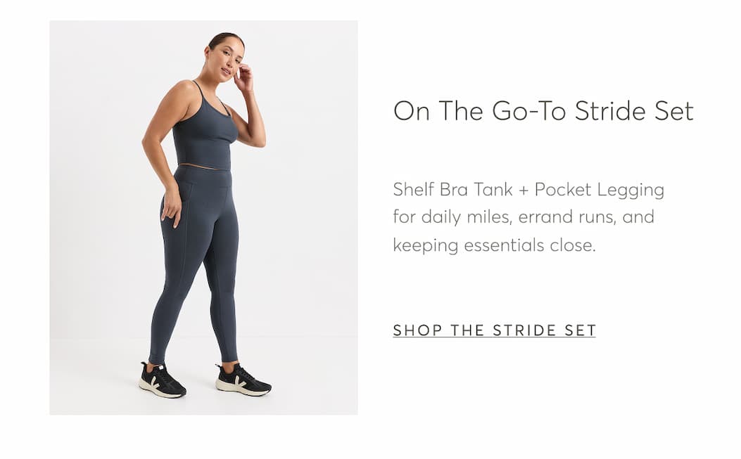 On The Go-To Stride Set | Shop The Stride Set