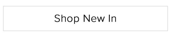 Shop New In