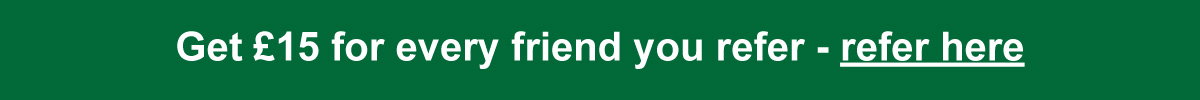 Gert £15 for every friend you refer