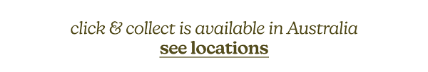click & collect is available in Australia see locations