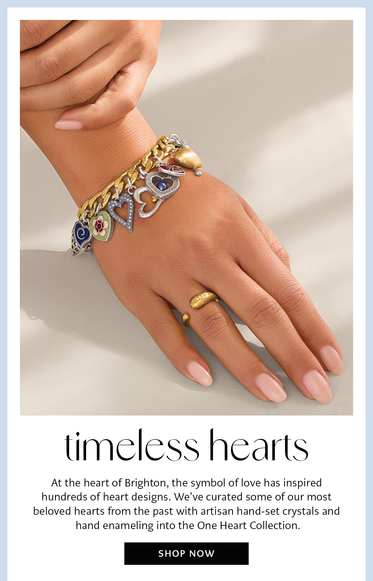 Timeless Hearts - At the heart of Brighton, the symbol of love has inspired hundreds of heart designs. We've curated some of our most beloved hearts from the past with artisan hand-set crystals and hand enameling into the One Heart Collection. - Shop Now