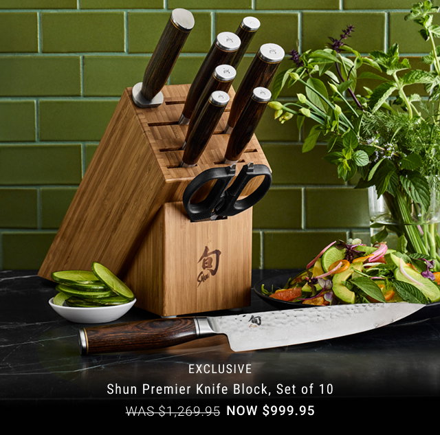 EXCLUSIVE - Shun Premier Knife Block, Set of 10 - WAS $1,269.95 - NOW $999.95
