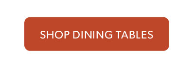 Click to shop dining tables