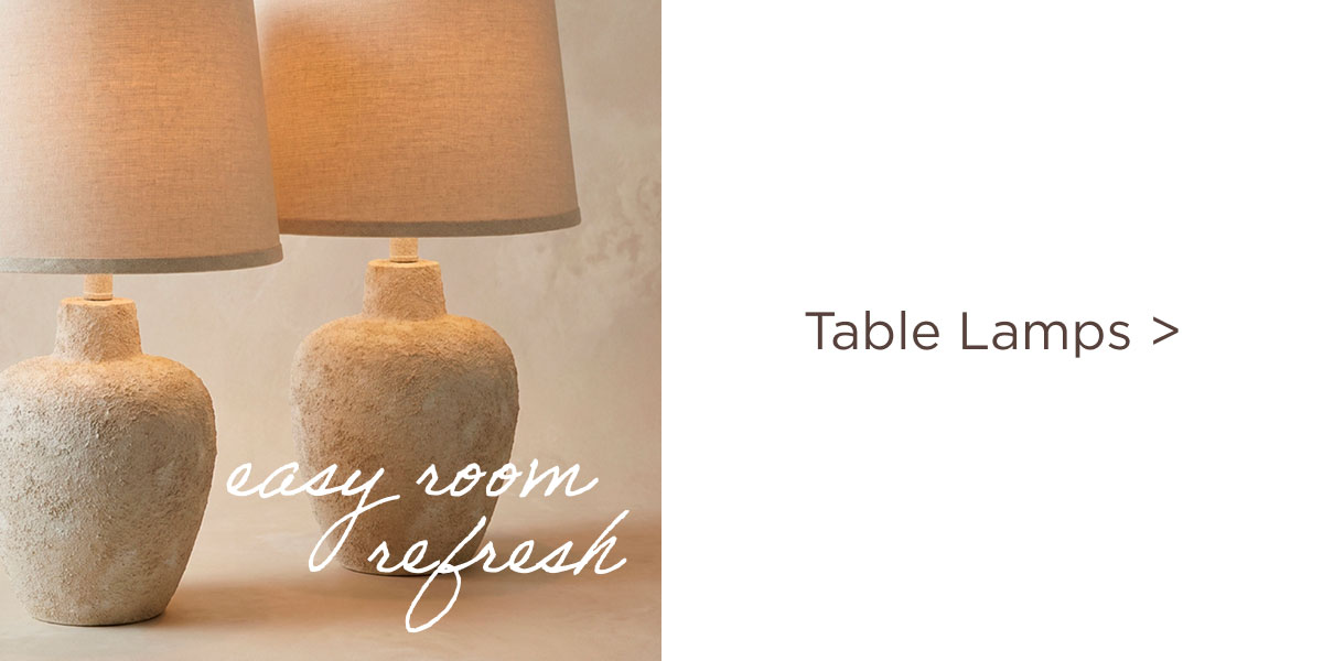 Easy Room Refresh - Table Lamps >