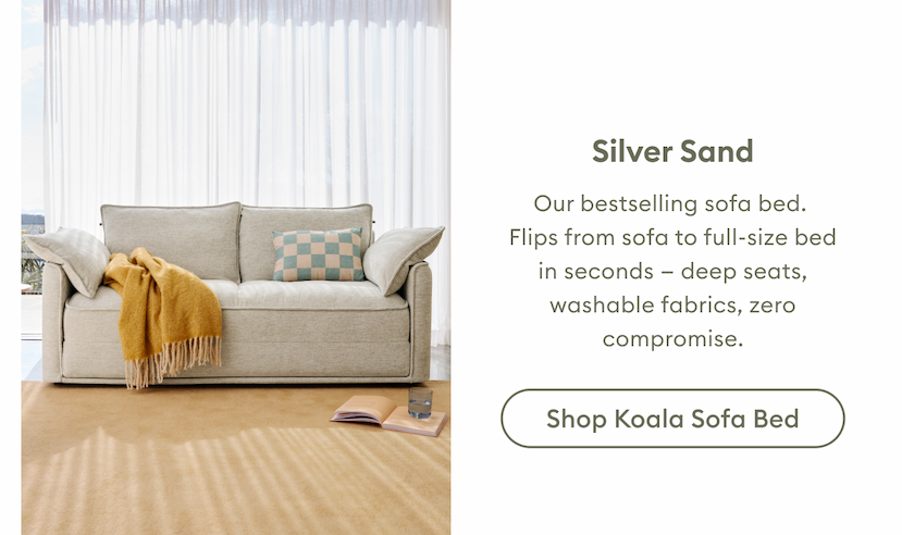 Koala Sofa Bed in Silver Sand. A bestselling sofa bed that transforms into a full-size bed in seconds, with washable fabrics and pet-friendly durability for everyday living. Shop Koala Sofa Bed.