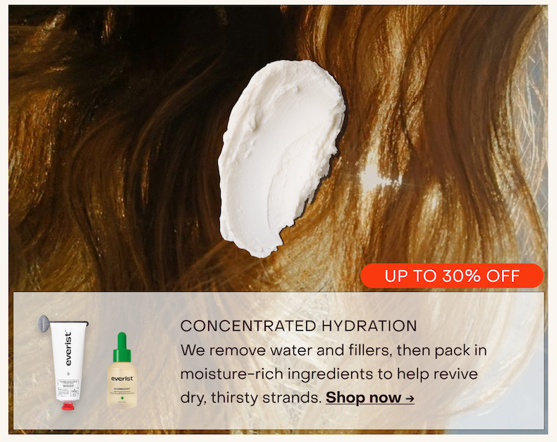 Concentrated hydration: We remove water and fillers, then pack in moisture-rich ingredients to help revive dry, thirsty strands. [Shop now →]