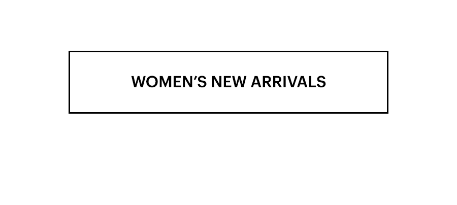 Women's New Arrivals.