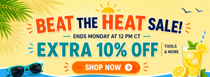 Beat the Heat! Extra 10 % off tools & more