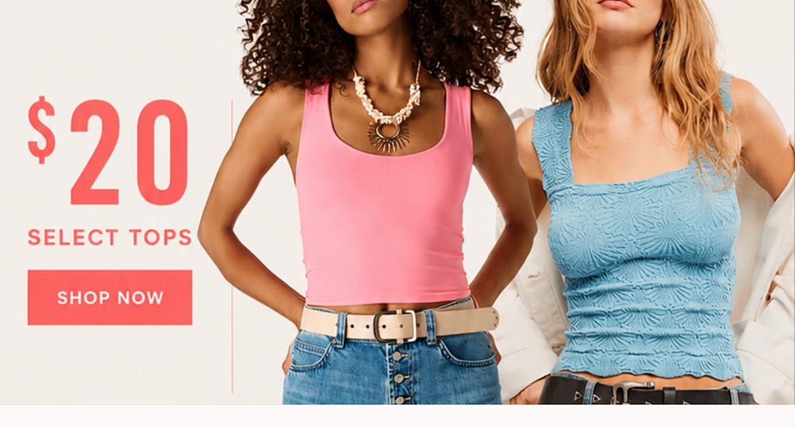 Promotional graphic advertising $20 select tops, featuring two models wearing pink and blue sleeveless tops with jeans.