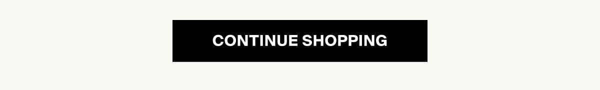 [Click here to CONTINUE SHOPPING]