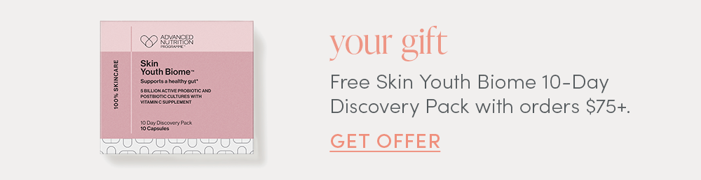free skin youth biome with $75 order 