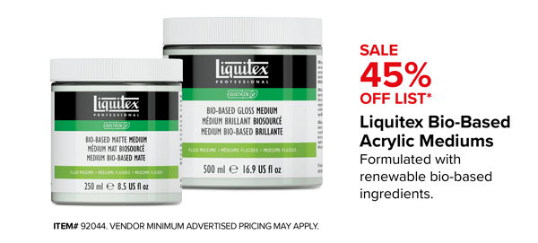 45% Off Liquitex Bio-Based Acrylic Mediums