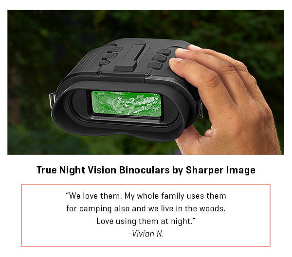 True Night Vision Binoculars by Sharper Image