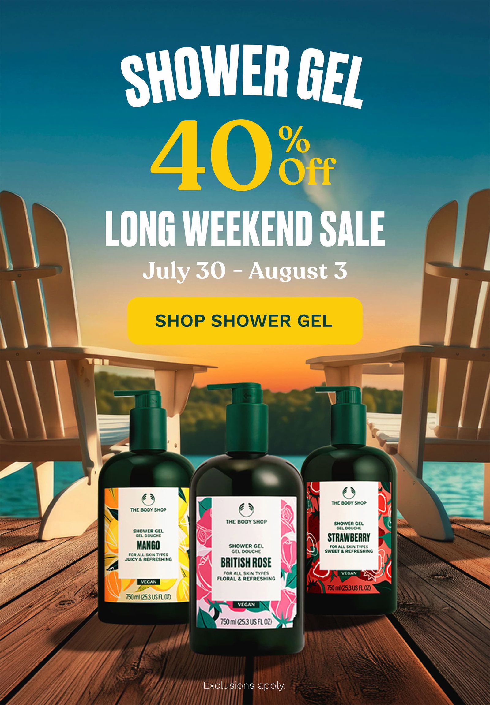 40% Off SHOWER GEL. Long Weekend Sale July 30 - August 3 | SHOP SHOWER GEL