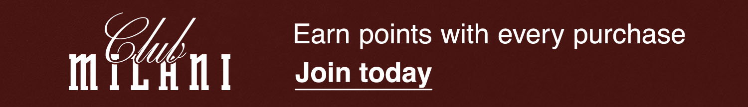 Club Milani: Earn points with every purchase. Join today