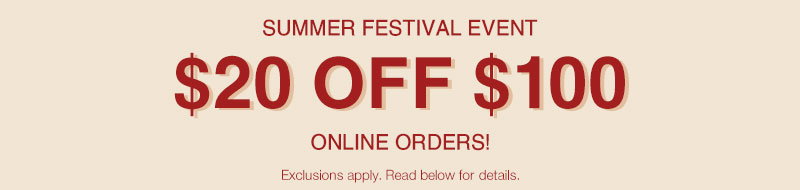 Shop $20 OFF $100 Online Orders